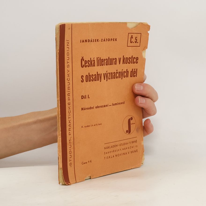 Various authors Česká literatura v kostce s obsahy význačných děl I.