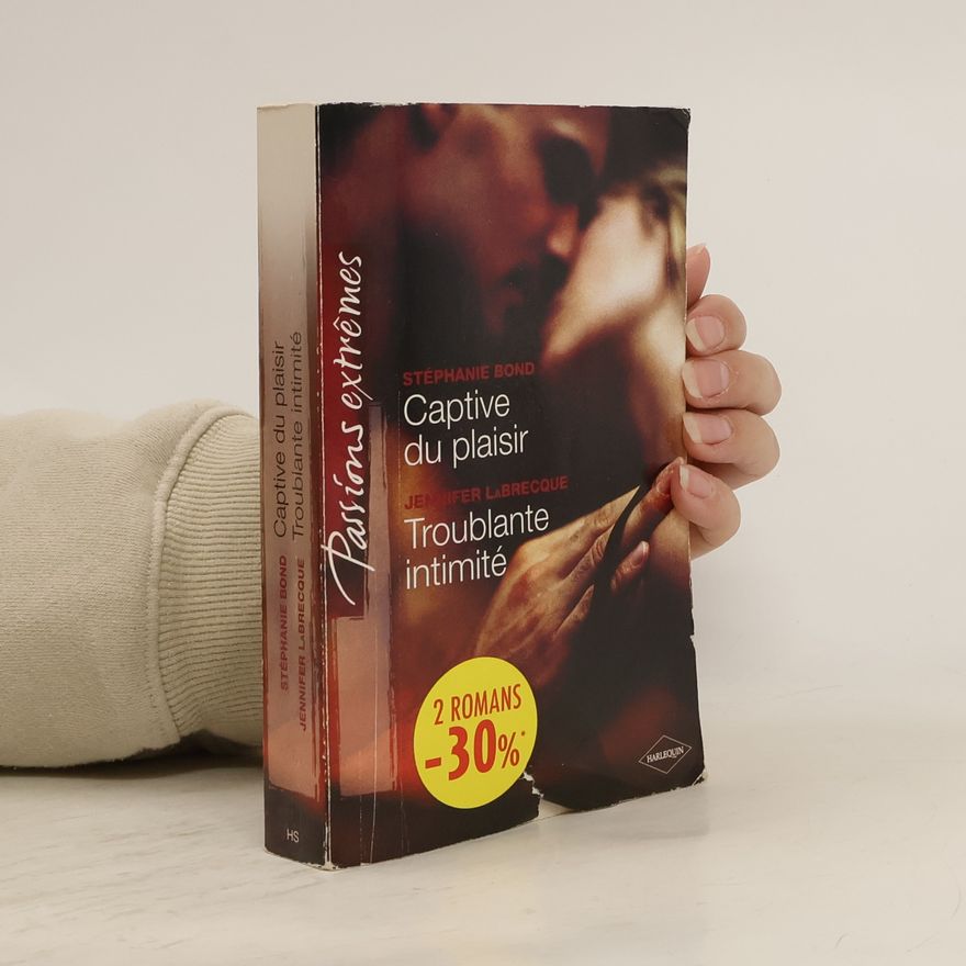Jennifer LaBrecque Captive du plaisir - Troublante intimité