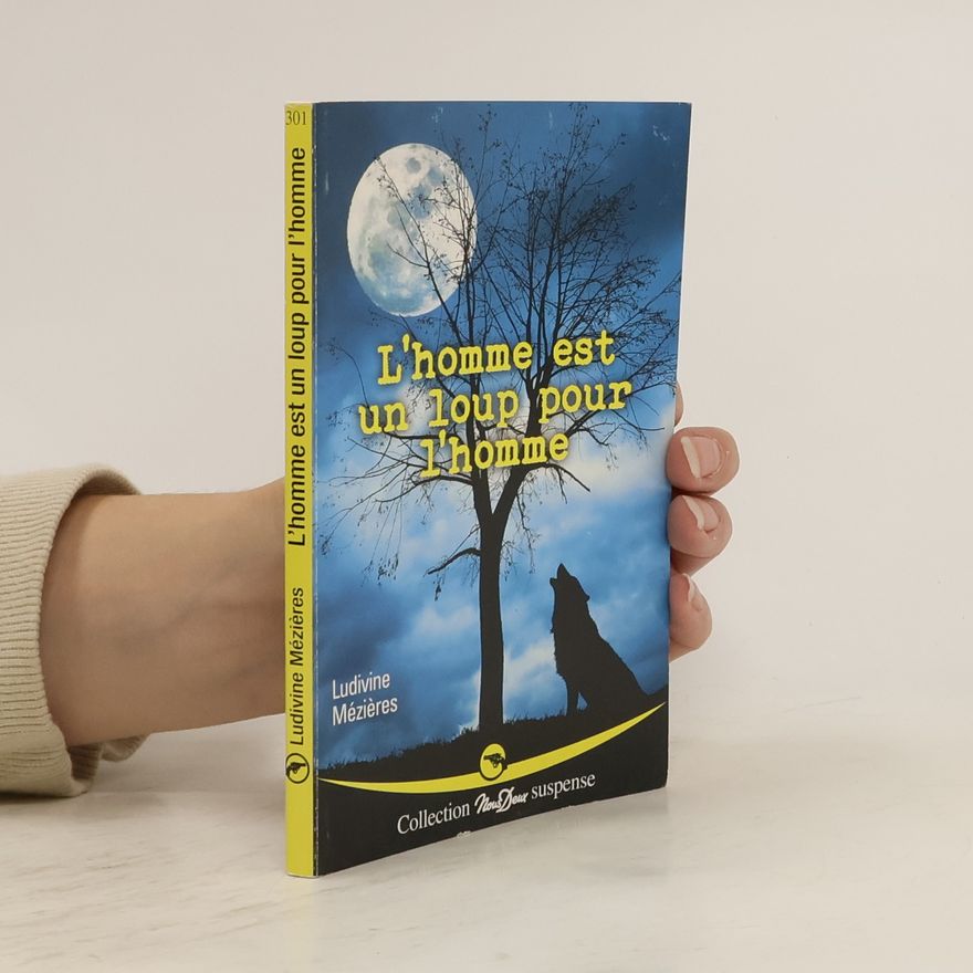Ludivine Mézières L’homme est un loup pour l’homme