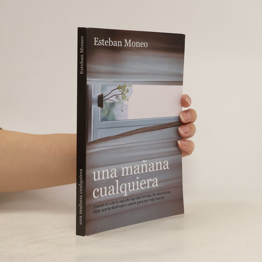 Esteban Moneo Una mañana cualquiera