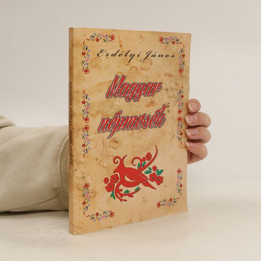 Erdélyi János Magyar népmesék