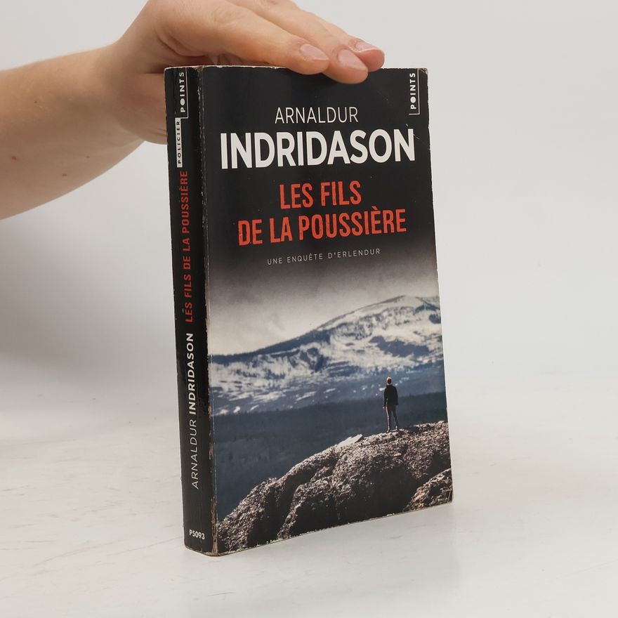 Arnaldur Indriðason Les Fils de la poussière