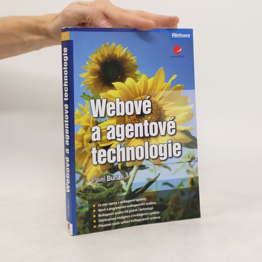 Pavel Burian Webové a agentové technologie