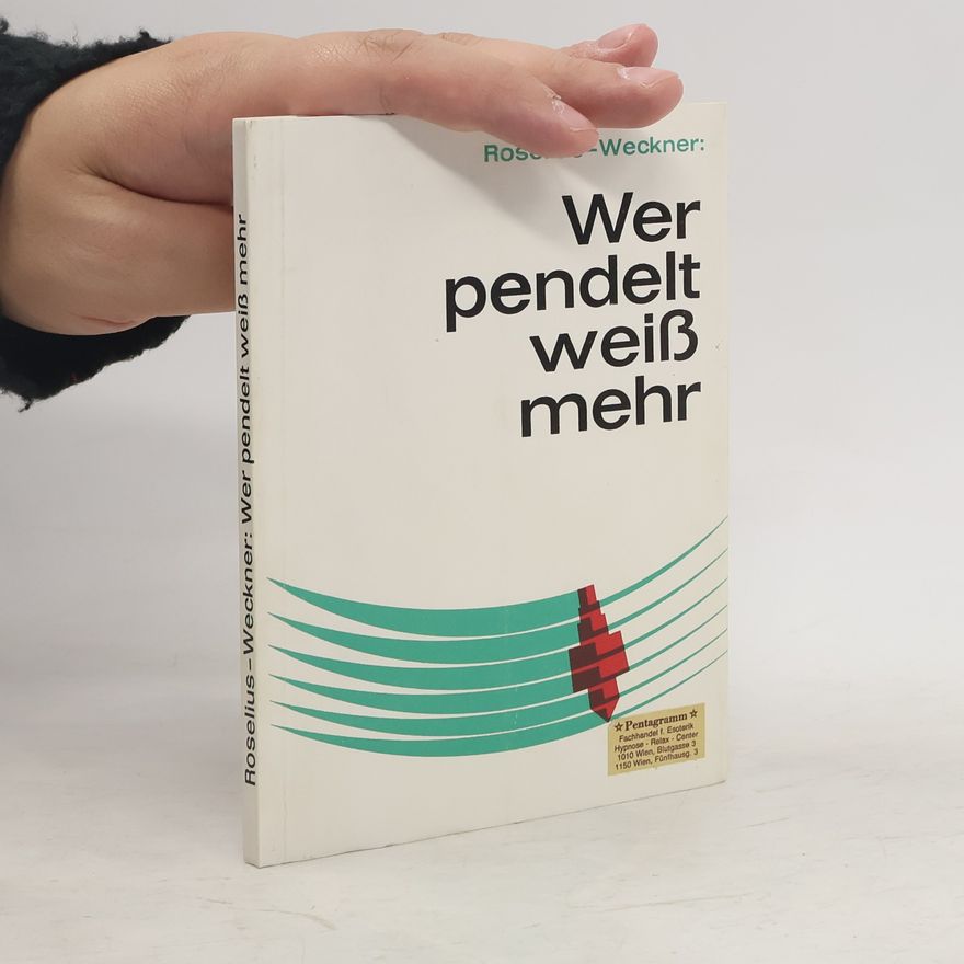 Otto Roselius Wer pendelt, weiß mehr