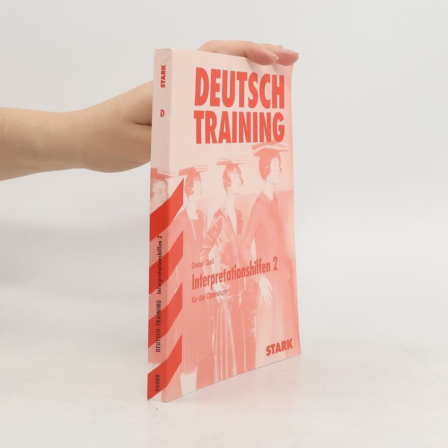 Dieter Gall Deutsch-Training. Interpretationshilfen 2
