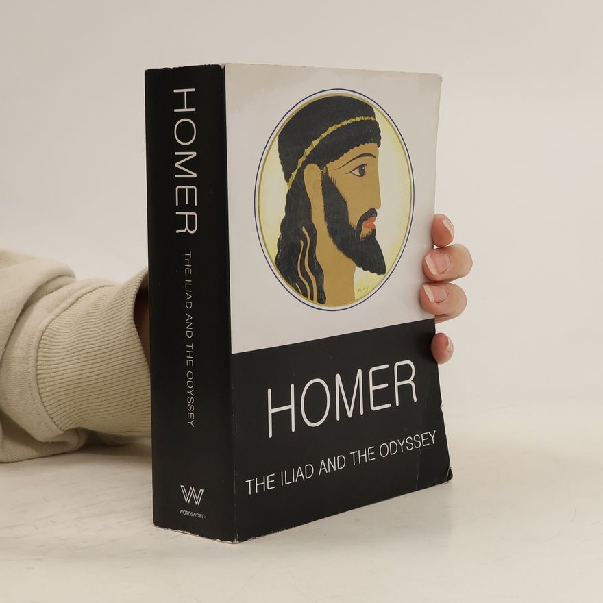 Homér The Iliad and the Odyssey