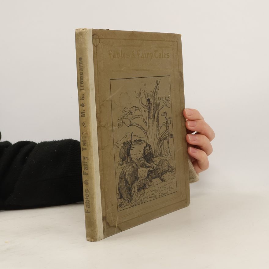Mary Tremeatne Fables and Fairy Tales for Little Folk