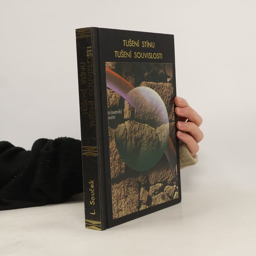 Ludvík Souček Tušení stínu. Tušení souvislosti