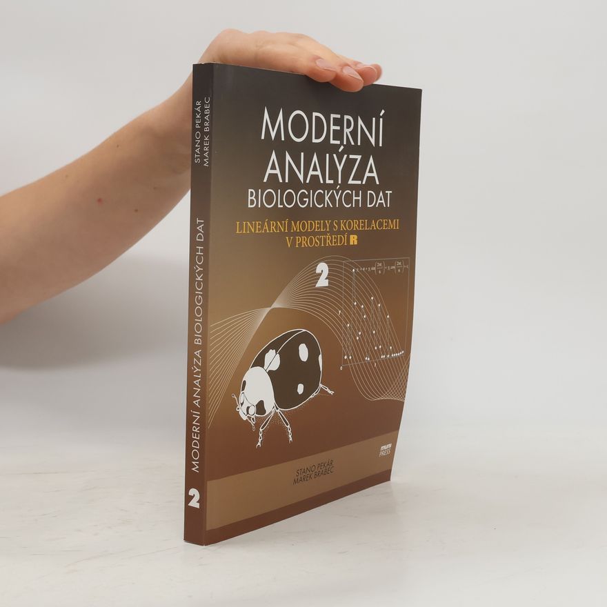 Stanislav Pekár Moderní analýza biologických dat 2