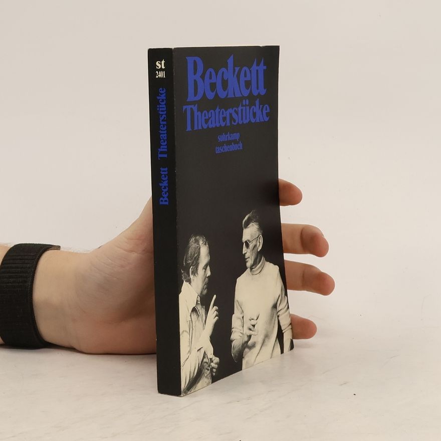 Samuel Beckett Dramatische Werke I. Theaterstücke.