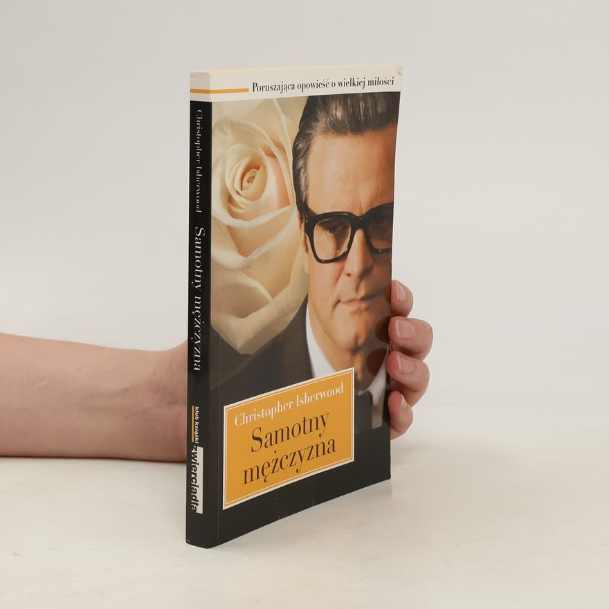Christopher Isherwood Samotny mężczyzna