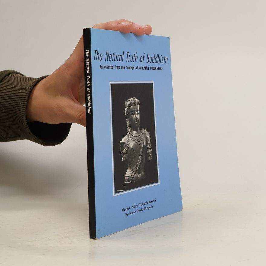 Machee Pairor Thipayathasana The Natural Truth of Buddhism
