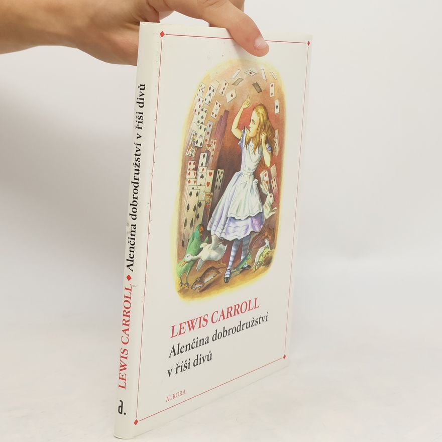 Lewis Carroll Alenčina dobrodružství v říši divů