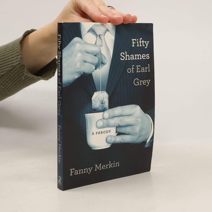 Fanny Merkin Fifty Shames of Earl Grey