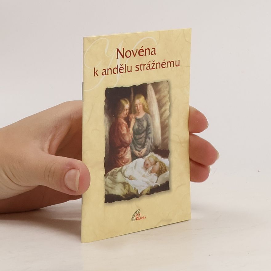 Autorenkollektiv Novéna k andělu strážnému