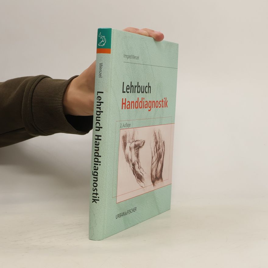Irmgard Wenzel Lehrbuch Handdiagnostik