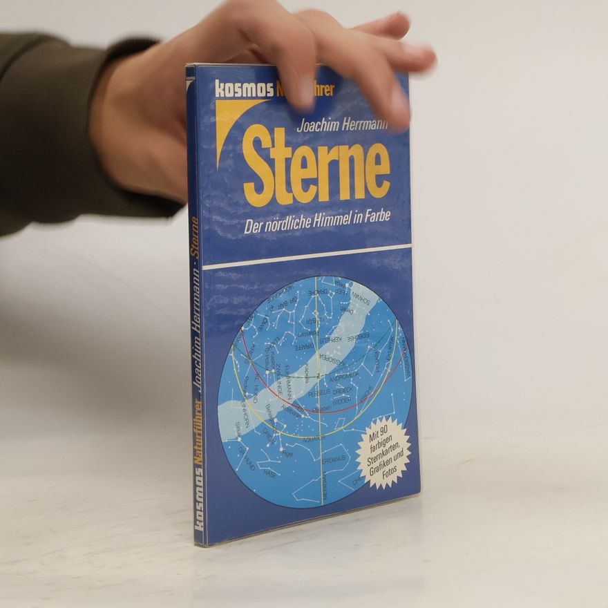 Wolf-Joachim Herrmann Sterne : Der nördliche Himmel in Farbe