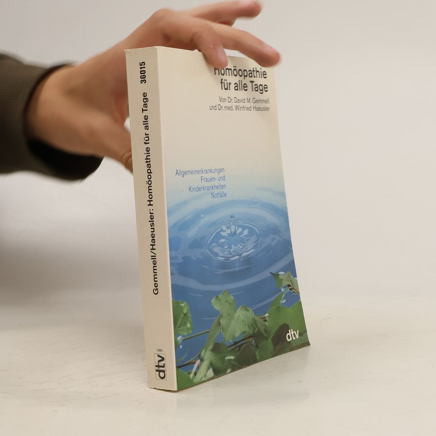 David M. Gemmell Homöopathie für alle Tage