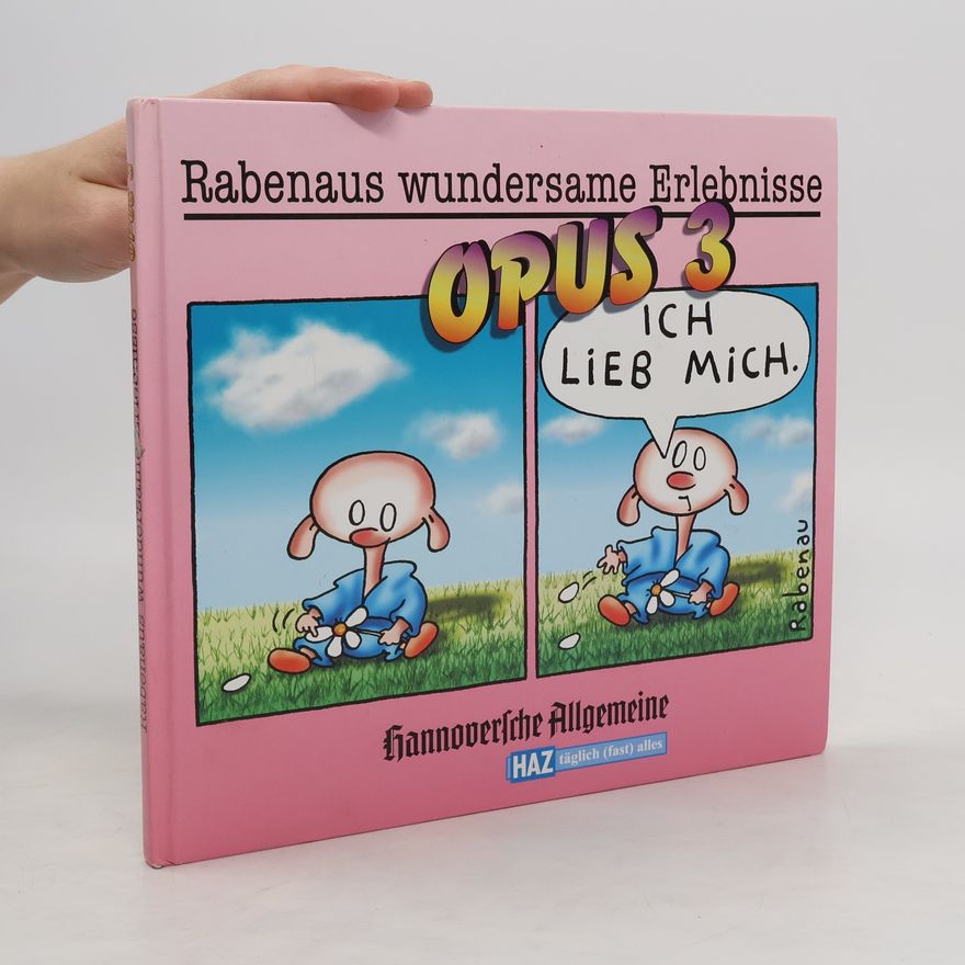 Autorenkollektiv Rabenaus wundersame Erlebnisse, Opus 3