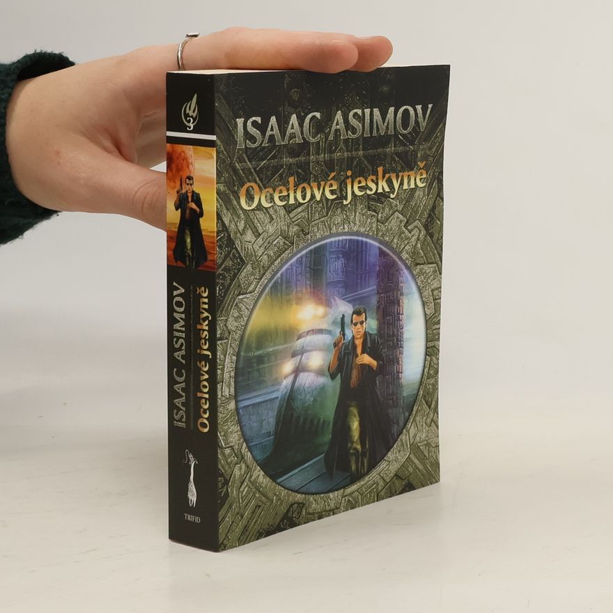 Isaac Asimov Ocelové jeskyně