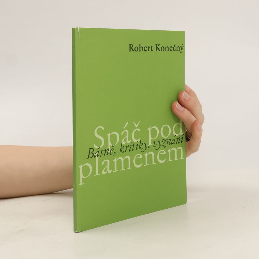 Robert Konečný Spáč pod plamenem