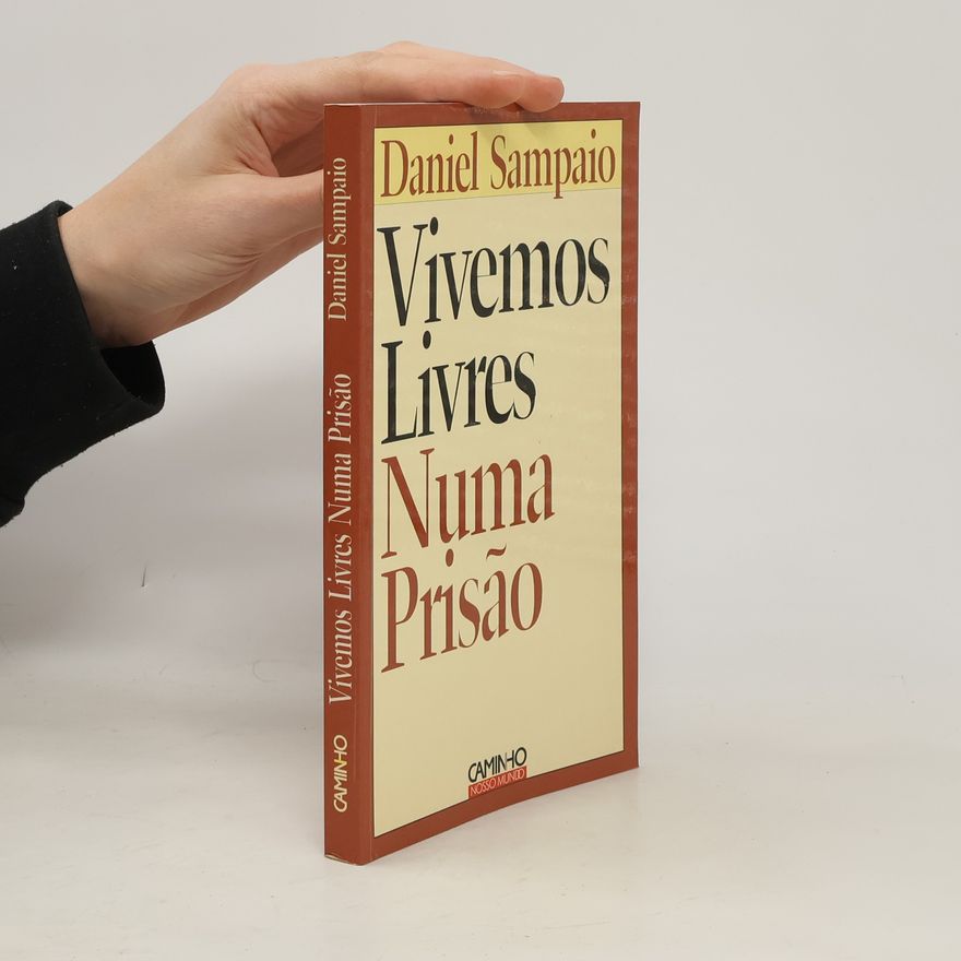 Daniel Sampaio Nosso Mundo: Vivemos livres numa prisão