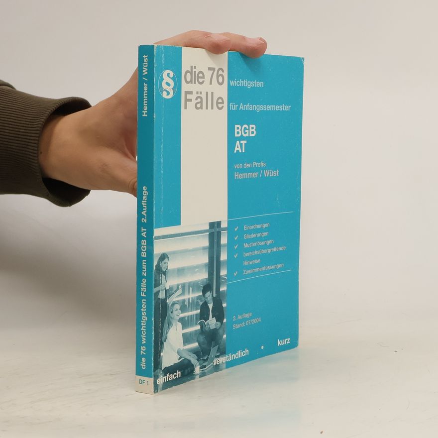 Karl-Edmund Hemmer Die 76 wichtigsten Fälle zum BGB AT