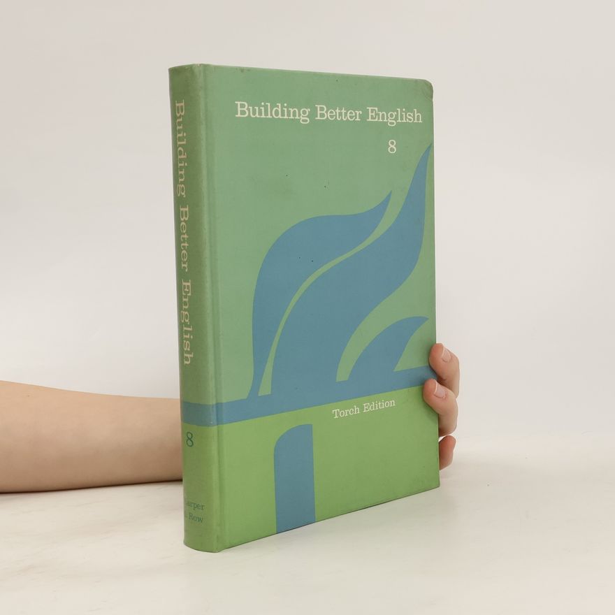 Various authors Building Better English 8