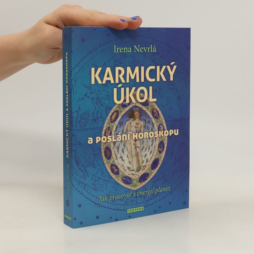 Irena Nevrlá Karmický úkol a poslání horoskopu