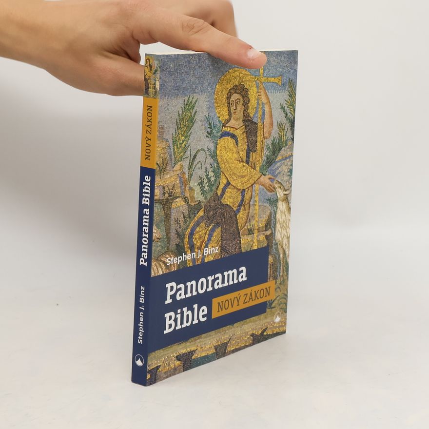 Stephen J. Binz Panorama Bible Nový zákon