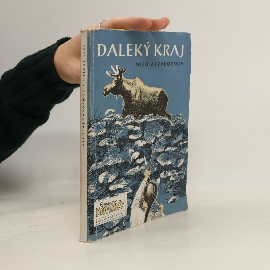 Nikolaj Pavlovič Zadornov Daleký kraj