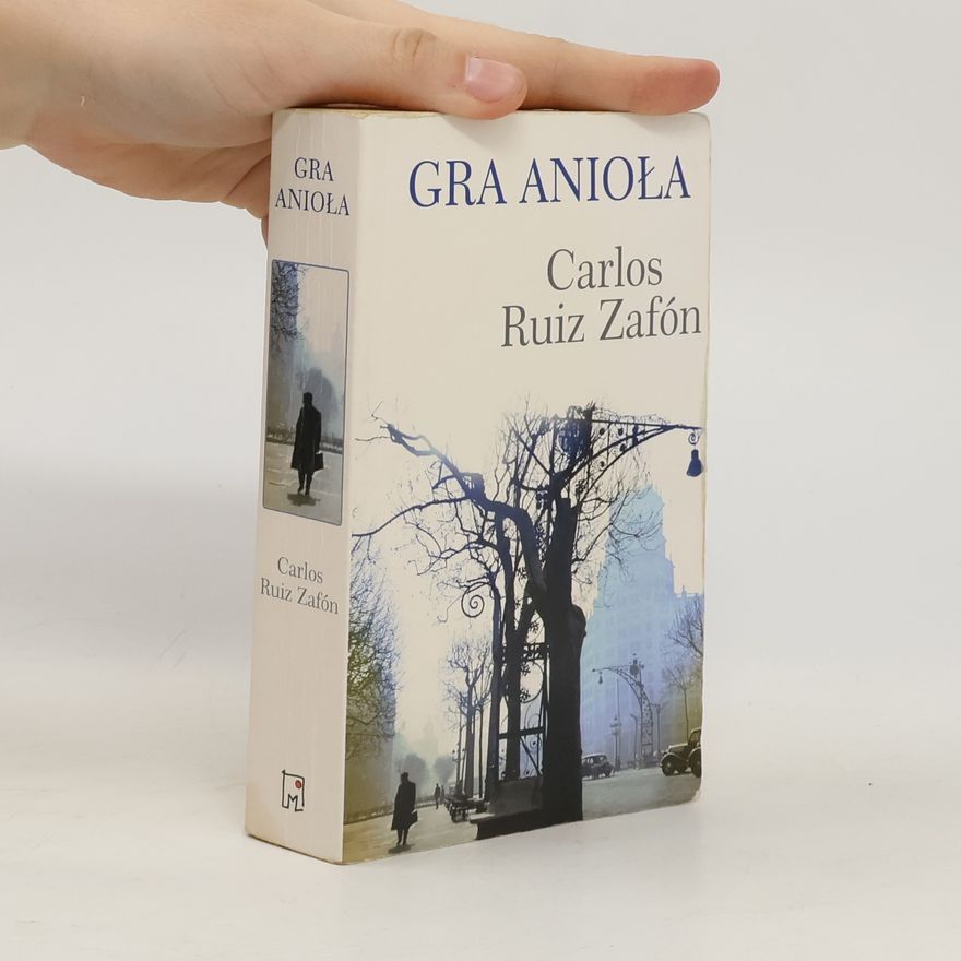 Carlos Ruiz Zafón Gra anioła