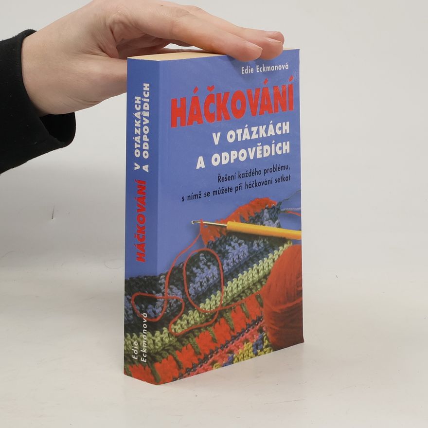 Edie Eckman Háčkování v otázkách a odpovědích