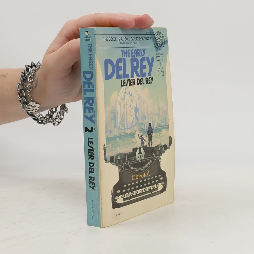 Lester del Rey The Early Del Rey, Volume 2