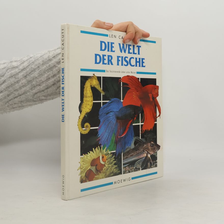 Len Cacutt Die Welt der Fische
