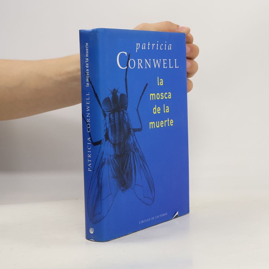 Patricia Cornwell La mosca de la muerte