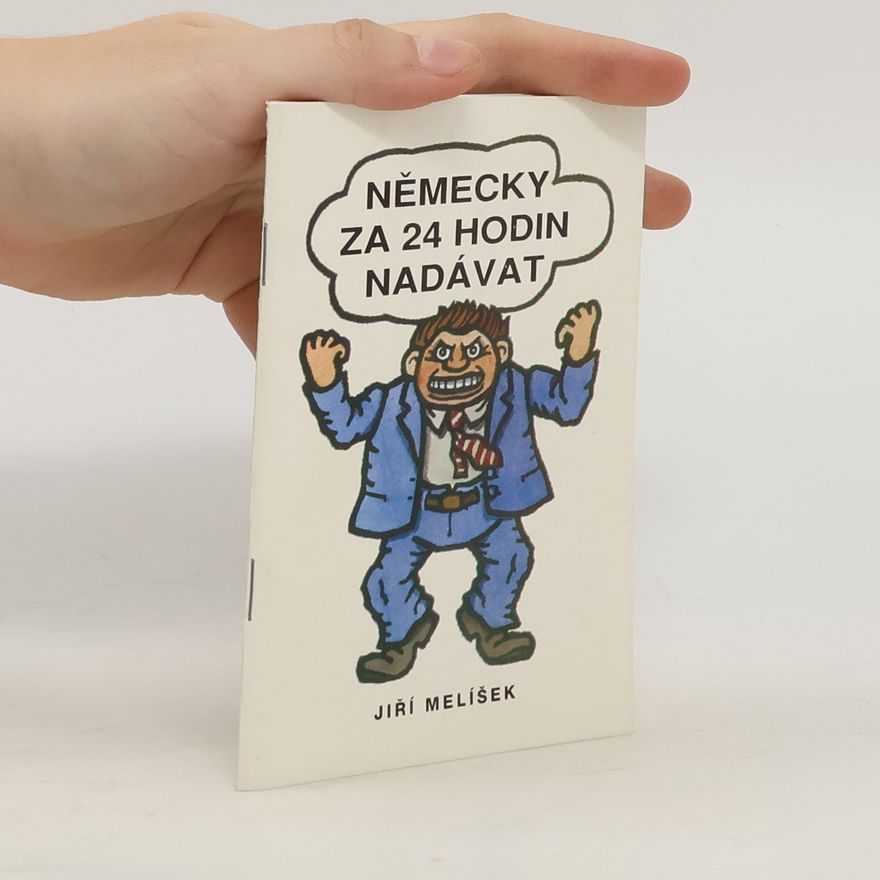 Jiří Melíšek Německy za 24 hodin nadávat