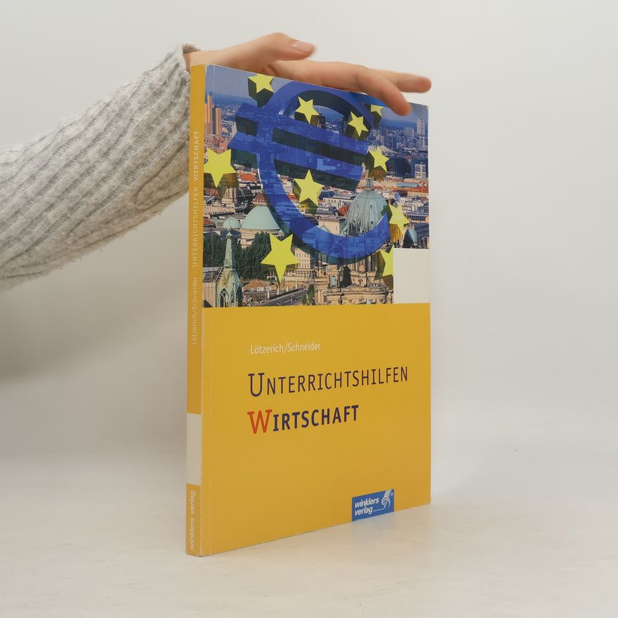 Roland Lötzerich Unterrichtshilfen Wirtschaft