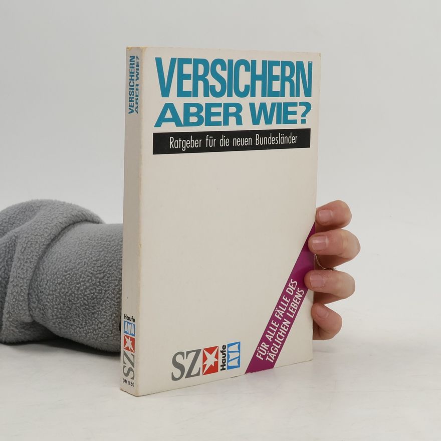 Autorenkollektiv Versichern aber wie?