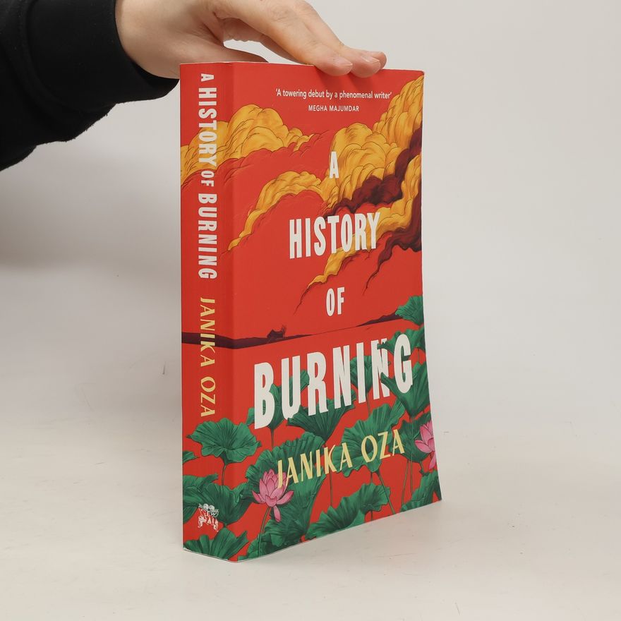 Janika Oza A History of Burning