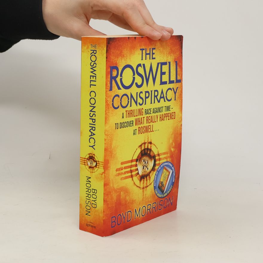 Boyd Morrison The Roswell Conspiracy