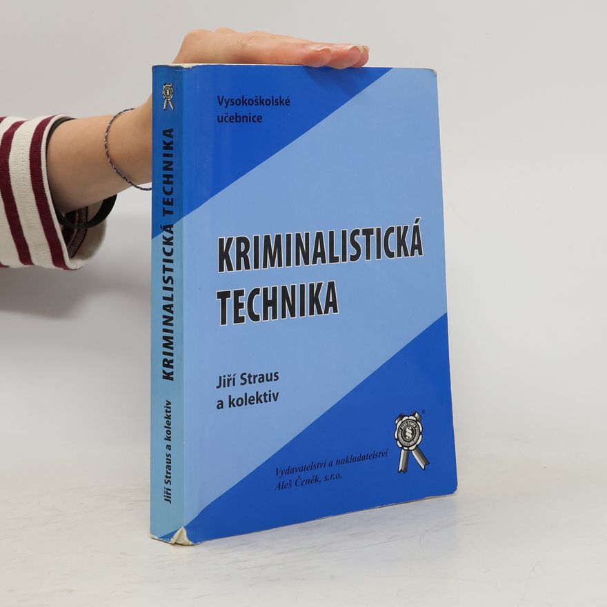 Jiří Straus Kriminalistická technika