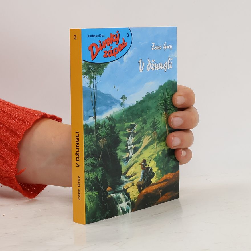 Zane Grey V džungli