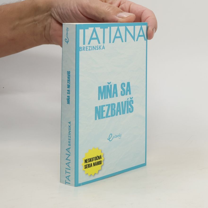 Tatiana Brezinská Čuperková Mňa sa nezbavíš