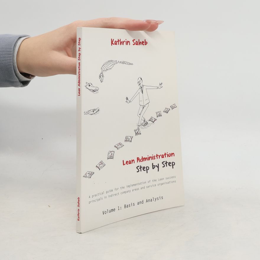 Kathrin Saheb Lean Administration Step by Step