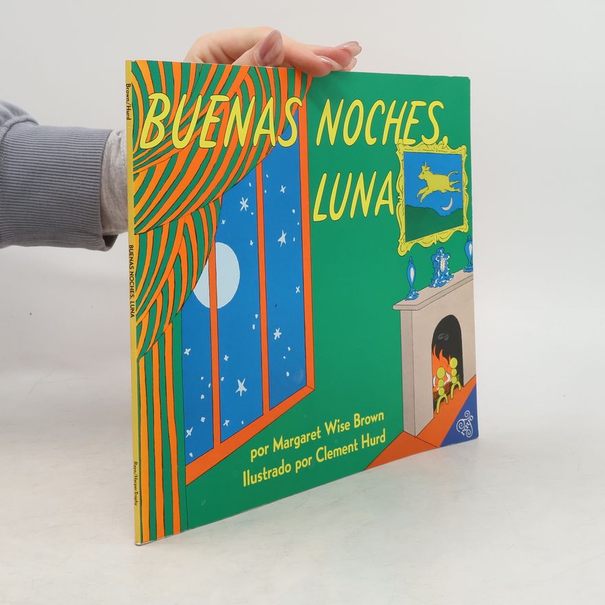 Margaret Wise Brown Buenas Noches, Luna