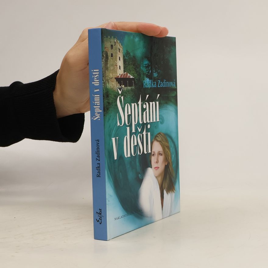 Radka Zadinová Šeptání v dešti