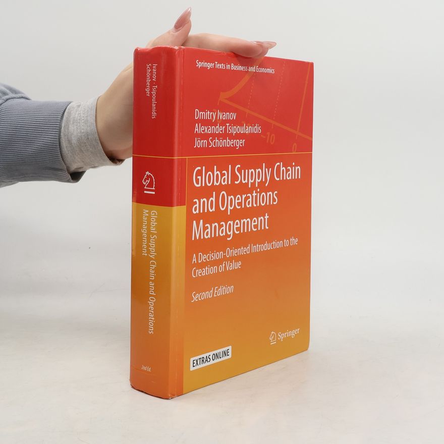 Alexander Tsipoulanidis Springer Texts in Business and Economics: Global Supply Chain and Operations Management