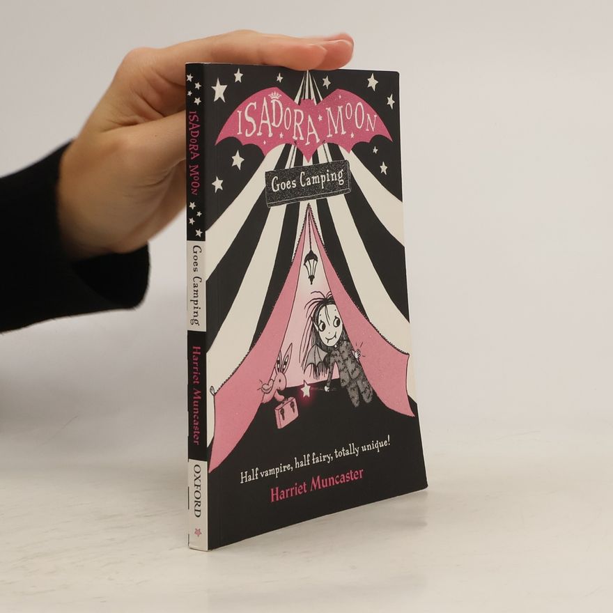 Harriet Muncaster Isadora Moon Goes Camping