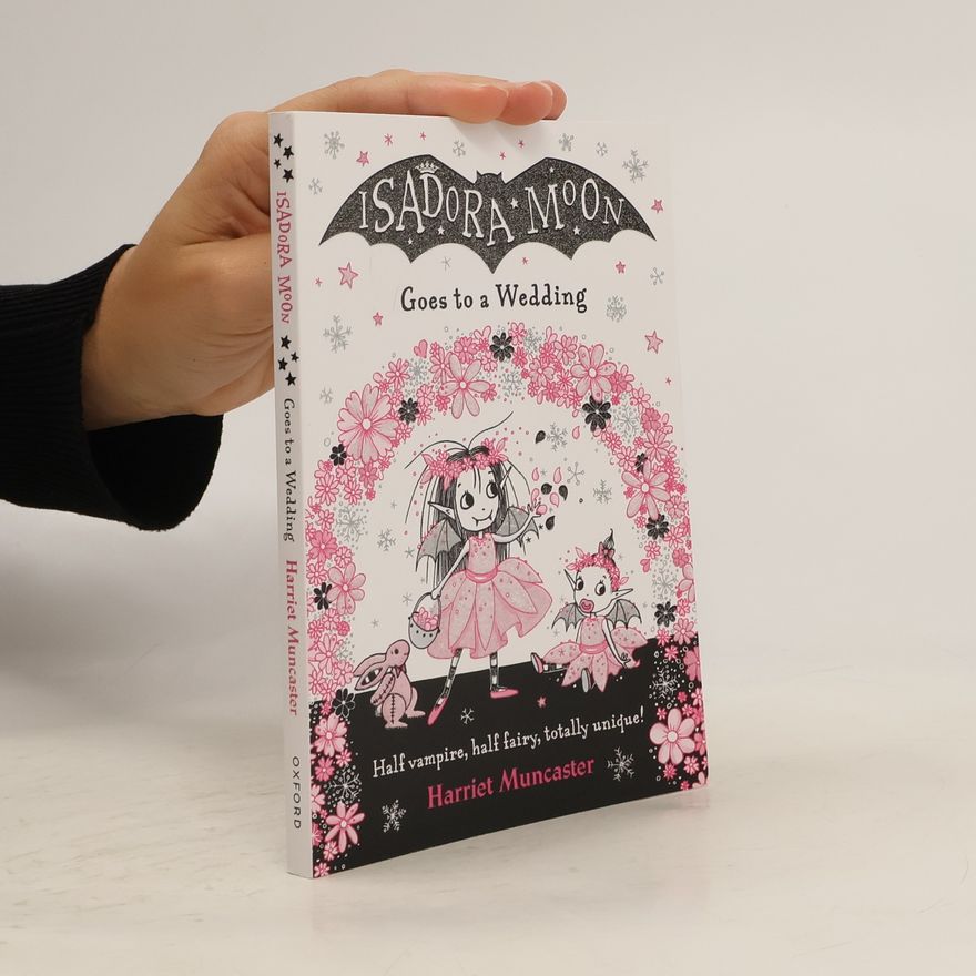 Harriet Muncaster Isadora Moon Goes to a Wedding PB